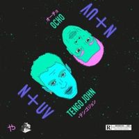 Tengo John & Ocho - N+UV