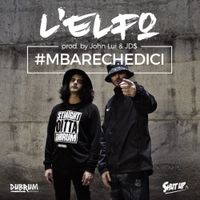 L'Elfo - Mbare che dici