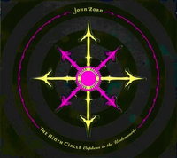 John Zorn - The Ninth Circle