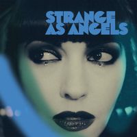 Strange As Angels - Strange as Angels