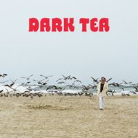 Dark Tea - Dark Tea