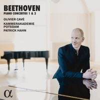 Kammerakademie Potsdam / Patrick Hahn / Olivier Cavé - Beethoven: Piano Concertos 1 & 2
