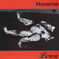 Enrique Morente - Lorca