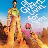 Al Green - Livin' for You