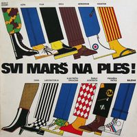 Various Artists - Svi Mar&scaron; na Ples!