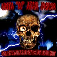Mista DJ Atari Jaguar - Pennsylvaniasuburbanritualisticshit