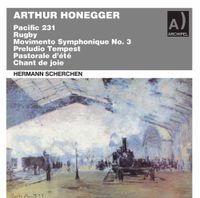 Hermann Scherchen - Honegger: Orchestral Works