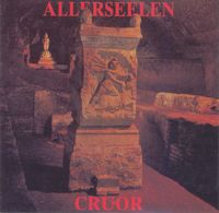 Allerseelen - Cruor