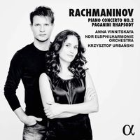 NDR Elbphil­harmonie Orchestra / Krzysztof Urbański / Anna Vinnitskaya - Piano Concerto No. 2; Paganini Rhapsody