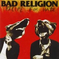 Bad Religion - Recipe for Hate