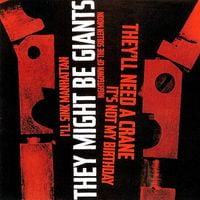 They Might Be Giants - They'll Need a Crane