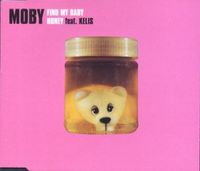 Moby - Find My Baby