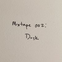 Maggie Rogers - Mixtape 002: Dusk