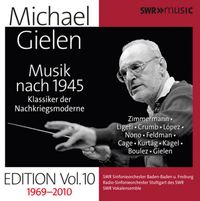 SWR Sinfonieorchester Baden-Baden Und Freiburg / Radio-Sinfonieorchester Stuttgart Des SWR / SWR Vokalensemble / Michael Gielen - Michael Gielen Edition Vol. 10: Music After 1945