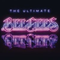 Bee Gees - The Ultimate Bee Gees