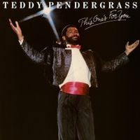 Teddy Pendergrass - This One's For You