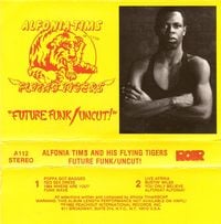 Alfonia Tims & His Flying Tigers - Future Funk / Uncut!