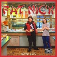 Fat Nick - Buffet Boys