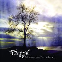 Fay&ccedil;al - Murmures d'un silence