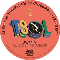 Sweely - Danc'n In The Garage
