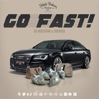 DJ Weedim & Driver - Go Fast