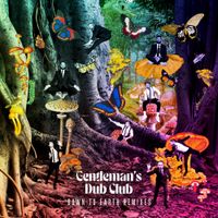 Gentleman's Dub Club - Down to Earth Remixes