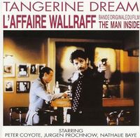 Tangerine Dream - L'Affaire Wallraff (The Man Inside)