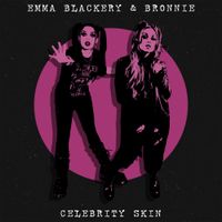 Emma Blackery & Bronnie - Celebrity Skin