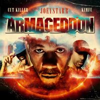 JoeyStarr, Cut Killer & Kimfu - Armageddon
