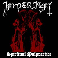 Imperium - Spiritual Malpractice