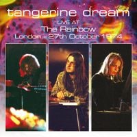 Tangerine Dream - Live at the Rainbow, London - 27th October 1974