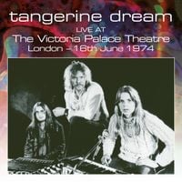 Tangerine Dream - Live at the Victoria Palace Theatre, London - 16th June 1974