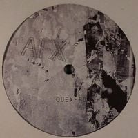 AFX / Autechre - Quex-Rd / Skin Up You're Already Dead
