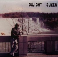 Dwight Sykes - Songs, Vol. 1