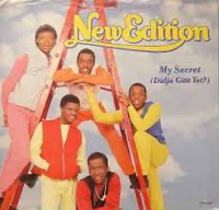 New Edition - My Secret (Didja Gitit Yet?)