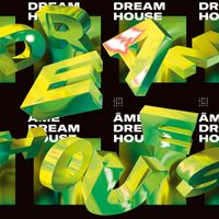 Âme - Dream House Remixes Part II