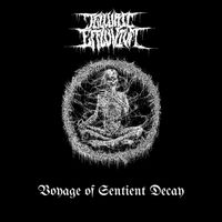Telluric Effluvium - Voyage of Sentient Decay