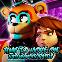 NateWantsToBattle - Time to Move On