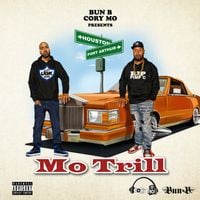 Bun B & Cory Mo - Mo Trill