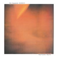 Maurizio Bianchi - The Plain Truth