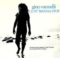 Gino Vannelli - I Just Wanna Stop