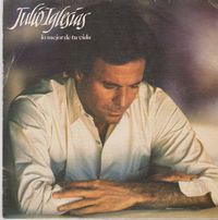 Julio Iglesias - Lo Mejor De Tu Vida