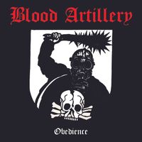Blood Artillery - Obedience