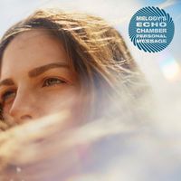 Melody's Echo Chamber - Personal Message