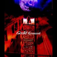 神威楽斗 [GACKT] - Crescent