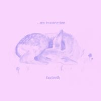 Faetooth - &hellip; An Invocation