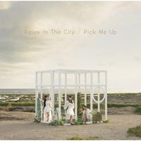 Perfume - Relax In The City / Pick Me Up
