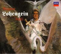 Georg Solti - Wagner: Lohengrin