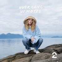 Anna of the North - Hver gang vi m&oslash;tes