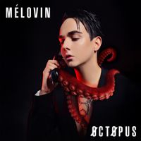M&Eacute;LOVIN - Octopus